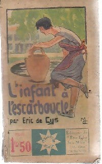 Livrenpoche : L'infant à l'escarboucle - Eric De Cys - Livre