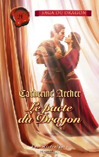Livrenpoche : Le pacte du dragon - Catherine Archer - Livre