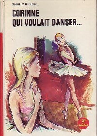 Corinne qui voulait danser - Saint-Marcoux -  Bibliothèque Rouge et Or Souveraine - Livre