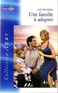 Livrenpoche : Une famille à adopter - Liz Fielding - Livre