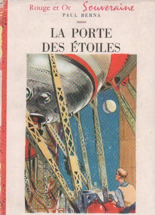 La porte des étoiles - Paul Berna - Livre