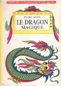 Livrenpoche : Le dragon magique - Pearl Buck - Livre
