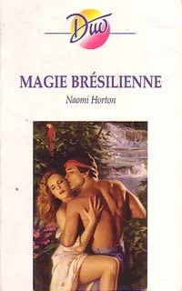 Livrenpoche : Magie brésilienne - Naomi Horton - Livre