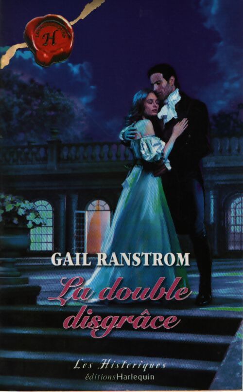 La double disgrâce - Gail Ranstrom - Livre