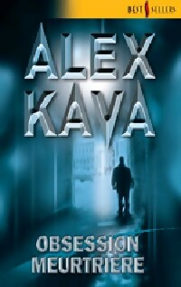 Livrenpoche : Obsession meurtrière - Alex Kava - Livre