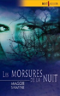 Livrenpoche : Les morsures de la nuit - Maggie Shayne - Livre