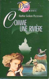 Livrenpoche : Comme une rivière - Heather Graham Pozzessere - Livre