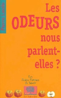 Livrenpoche : Les odeurs nous parlent-elles ? - Pierre Laszlo - Livre