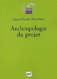 Livrenpoche : Anthropologie du projet - Jean-Pierre Boutinet - Livre