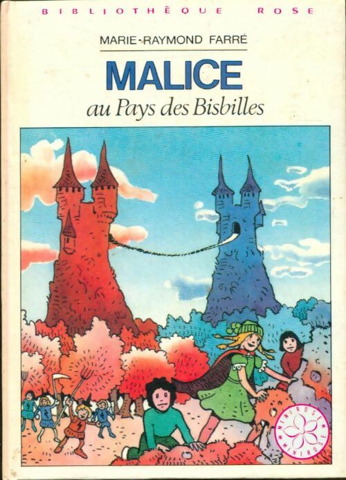 Livrenpoche : Malice au pays des bisbilles - Marie-Raymond Farré - Livre