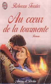 Livrenpoche : Au coeur de la tourmente - Rebecca Forster - Livre