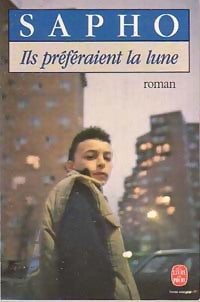 Livrenpoche : Ils préféraient la lune - Sapho - Livre