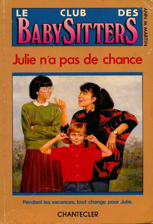 Livrenpoche : Le club des baby-sitters Tome VII : Julie n'a pas de chance - Ann M. Martin - Livre