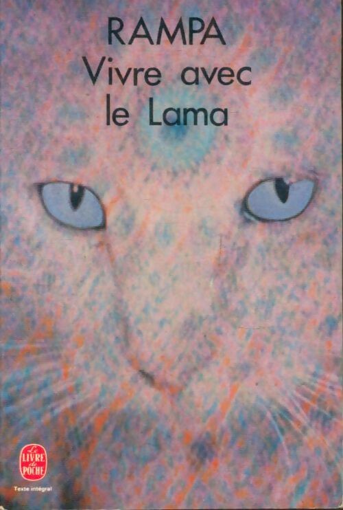 Livrenpoche : Vivre avec le Lama - T. Lobsang Rampa - Livre