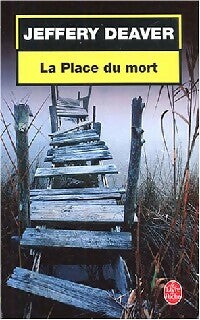 Livrenpoche : La place du mort - Jeffery Deaver - Livre