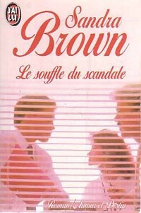 Livrenpoche : Le souffle du scandale - Sandra Brown - Livre