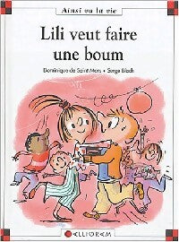 Livrenpoche : Lili veut faire une boum - Dominique De Saint Mars - Livre