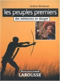 Livrenpoche : Les peuples premiers - Jérôme Bimbinet - Livre