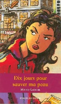 Livrenpoche : Dix jours pour sauver ma peau - Mano Gentil - Livre