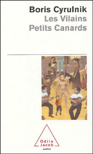 Livrenpoche : Les vilains petits canards - Boris Cyrulnik - Livre