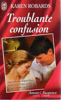 Livrenpoche : Troublante confusion - Karen Robards - Livre