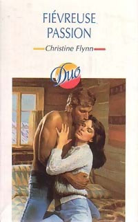 Livrenpoche : Fiévreuse passion - Christine Flynn - Livre