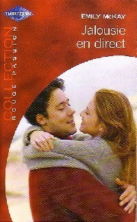 Livrenpoche : Jalousie en direct - Emily McKay - Livre