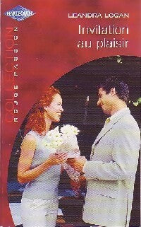 Livrenpoche : Invitation au plaisir - Leandra Logan - Livre