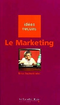 Livrenpoche : Le marketing - Brice Auckenthaler - Livre