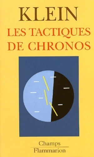 Livrenpoche : Les tactiques de Chronos - Etienne Klein - Livre