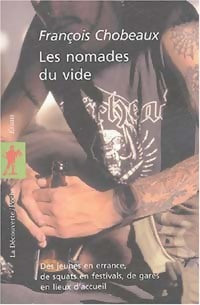 Livrenpoche : Les nomades du vide - François Chobeaux - Livre