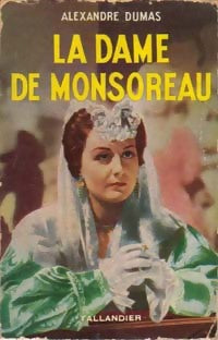 Livrenpoche : La dame de Monsoreau Tome I - Alexandre Dumas - Livre