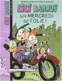 Livrenpoche : Un mercredi de folie ! - Arnaud Alméras - Livre