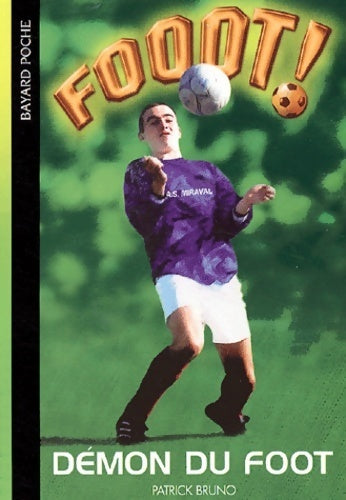 Livrenpoche : Démon du foot - Patrick Bruno - Livre