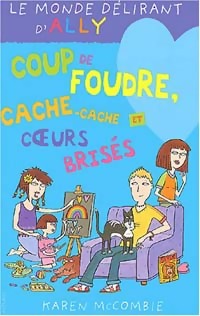 Livrenpoche : Coup de foudre, petit copain et coeurs brisés - Karen McCombie - Livre