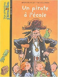 Livrenpoche : Un pirate à l'école - Christine Palluy - Livre
