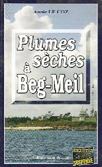 Livrenpoche : Plumes sèches à Beg-Meil - Annie Le Coz - Livre
