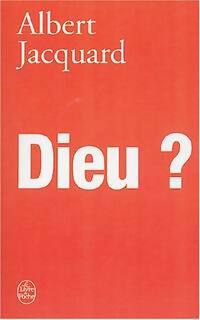 Livrenpoche : Dieu ? - Albert Jacquard - Livre
