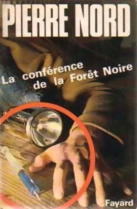Livrenpoche : La conférence de la Forêt Noire - Pierre Nord - Livre