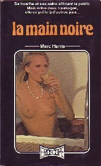 La main noire - Marc Harris - Livre