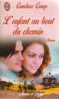 Livrenpoche : L'enfant au bout du chemin - Candace Camp - Livre