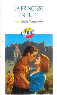 Livrenpoche : La princesse en fuite - Linda Turner - Livre