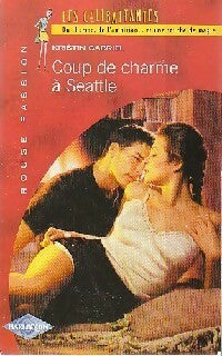 Livrenpoche : Coup de charme à Seattle - Kristin Gabriel - Livre