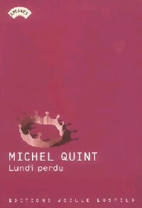 Livrenpoche : Lundi perdu - Michel Quint - Livre