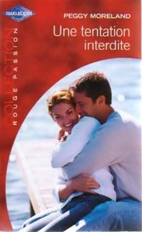 Livrenpoche : Une tentation interdite - Peggy Moreland - Livre