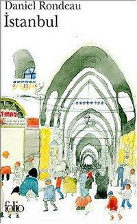 Livrenpoche : Istanbul - Daniel Rondeau - Livre