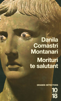 Livrenpoche : Morituri te salutant - Danila Comastri Montanari - Livre
