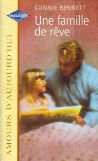 Livrenpoche : Une famille de rêve - Connie Bennett - Livre