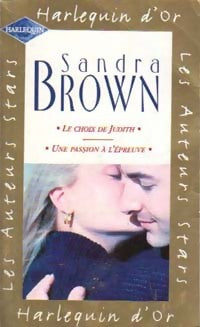 Livrenpoche : Le choix de Judith / Une passion à l'épreuve - Sandra Brown - Livre