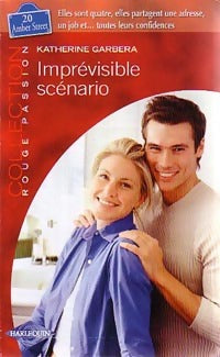 Livrenpoche : Imprévisible scénario - Katherine Garbera - Livre